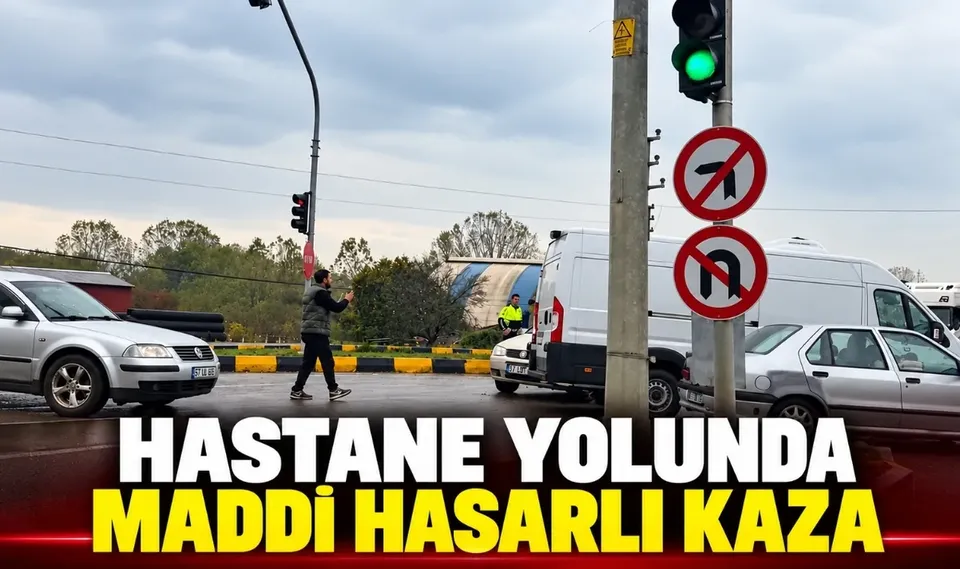 HASTANE YOLUNDA KAZA