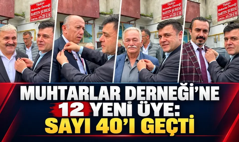 MUHTARLAR DERNEĞİ’NE 12 YENİ ÜYE
