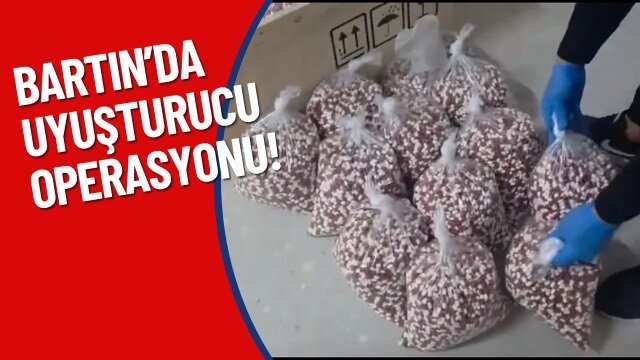 BARTIN’DA UYUŞTURUCU OPERASYONU! 