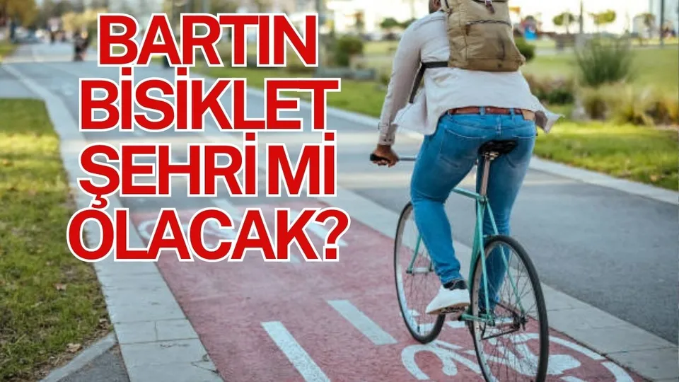 BARTIN BİSİKLET ŞEHRİ Mİ OLACAK?