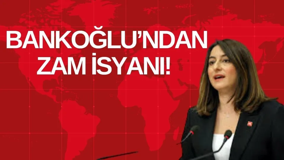 BANKOĞLU’NDAN ZAM İSYANI!