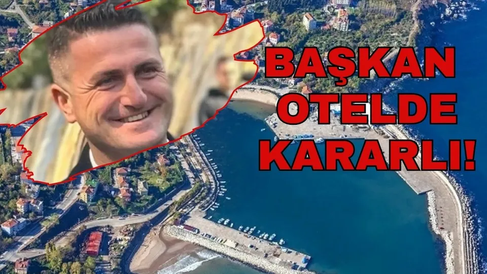 BAŞKAN OTELDE KARARLI!