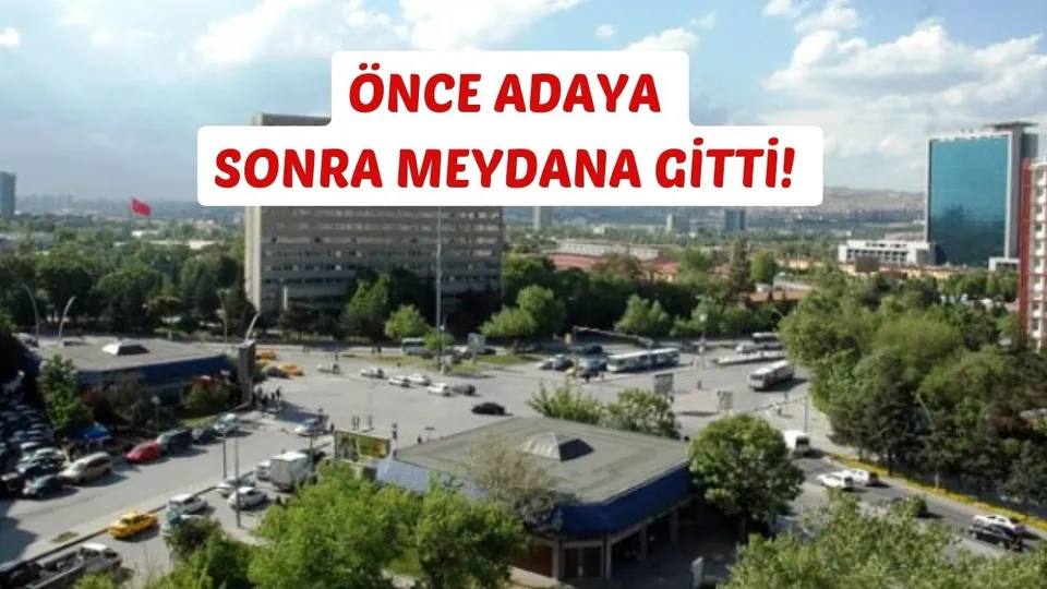 ÖNCE ADAYA SONRA MEYDANA GİTTİ!
