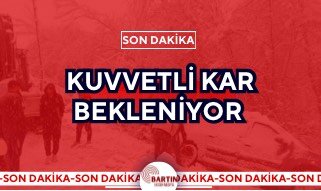 KUVVETLİ KAR BEKLENİYOR 