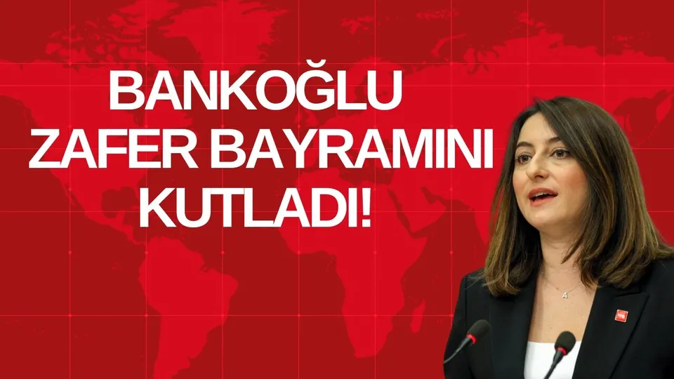 BANKOĞLU ZAFER BAYRAMINI KUTLADI