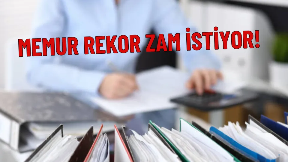 MEMUR REKOR ZAM İSTİYOR!