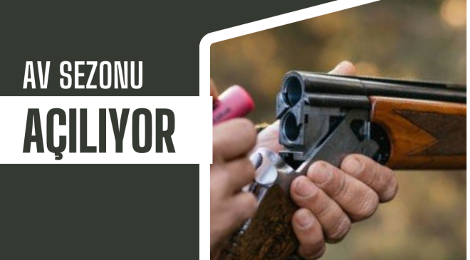  AV SEZONU AÇILIYOR