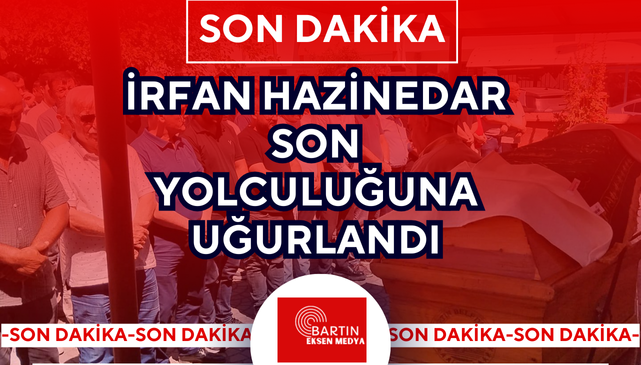 Son Yolculuğuna Uğurlandı