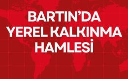 BARTIN’DA YEREL KALKINMA HAMLESİ