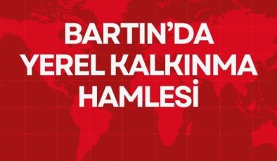 BARTIN’DA YEREL KALKINMA HAMLESİ