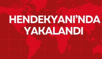  HENDEKYANI’NDA YAKALANDI