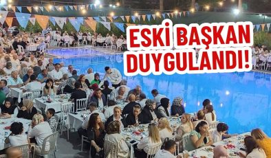ESKİ BAŞKAN DUYGULANDI