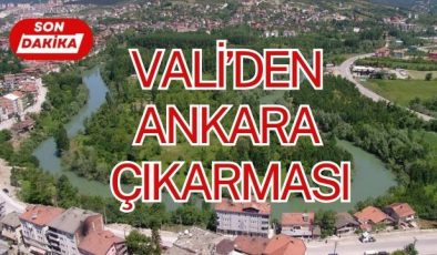 VALİ’DEN ANKARA ÇIKARMASI