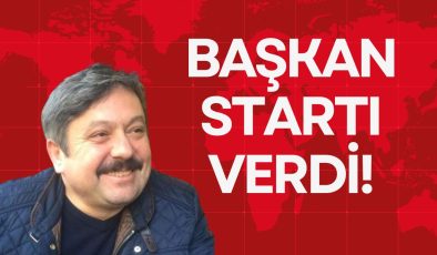 BAŞKAN STARTI VERDİ