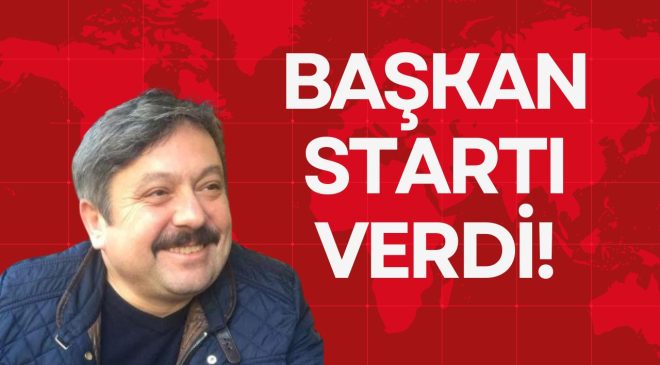BAŞKAN STARTI VERDİ