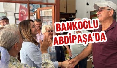 BANKOĞLU ABDİPAŞA’DA
