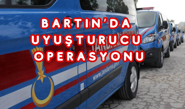BARTIN’DA UYUŞTURUCU OPERASYONU