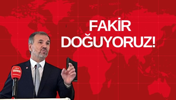 FAKİR DOĞUYORUZ! 
