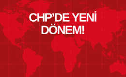 CHP’DE YENİ DÖNEM!