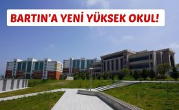 BARTIN’A YENİ YÜKSEK OKUL!
