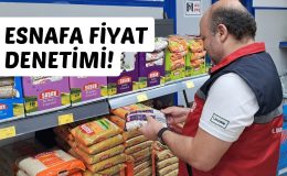 ESNAFA FİYAT DENETİMİ!