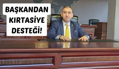 BAŞKANDAN KIRTASİYE DESTEĞİ!