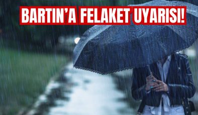 BARTIN’A FELAKET UYARISI!
