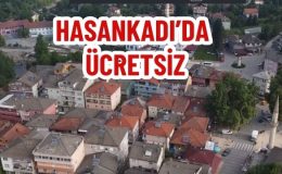 HASANKADI’DA ÜCRETSİZ
