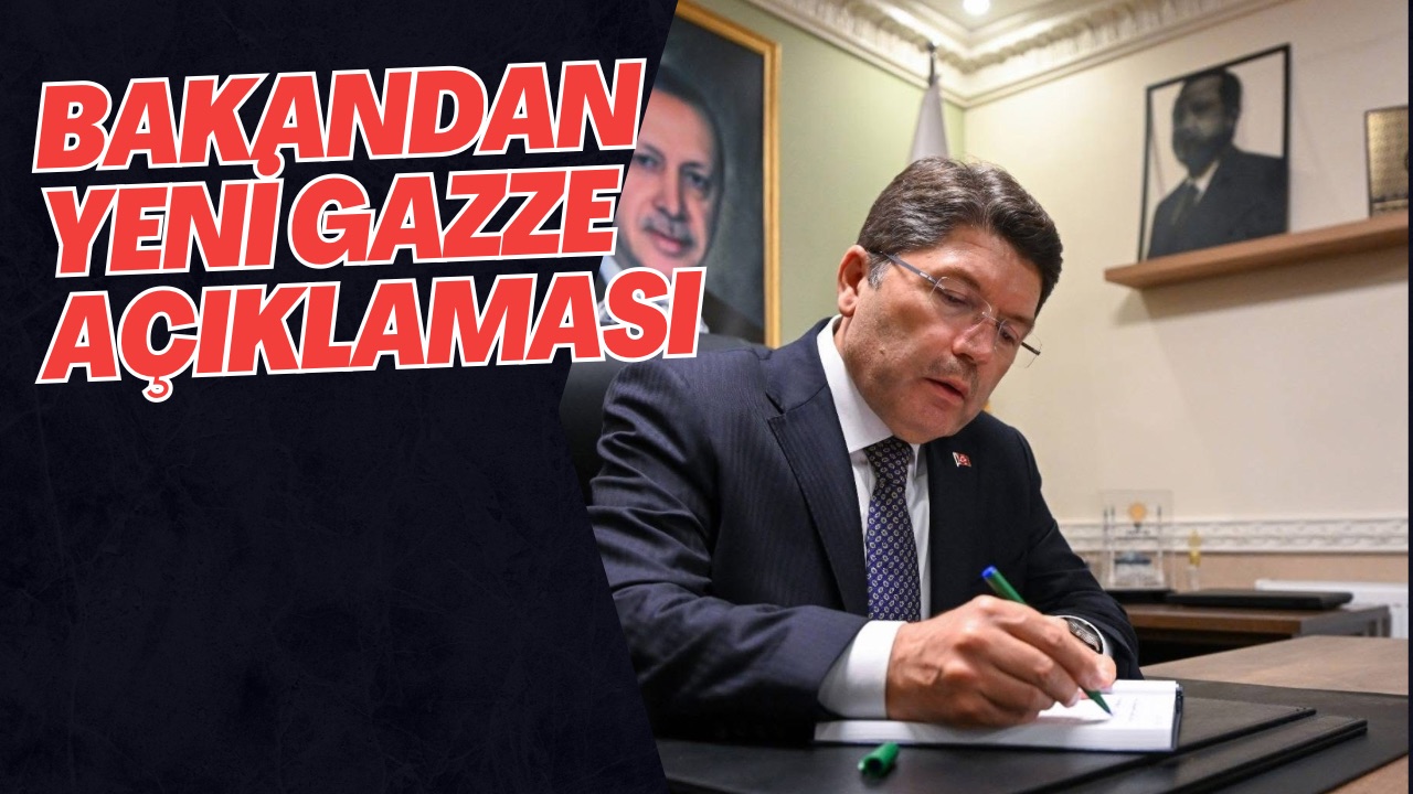 BAKANDAN YENİ GAZZE AÇIKLAMASI