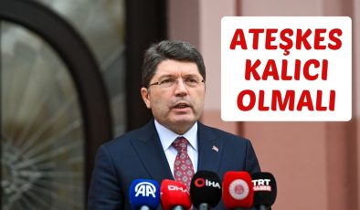ATEŞKES KALICI OLMALI!