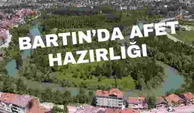 Bartın’da afet hazırlığı