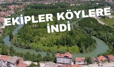 EKİPLER KÖYLERE İNDİ