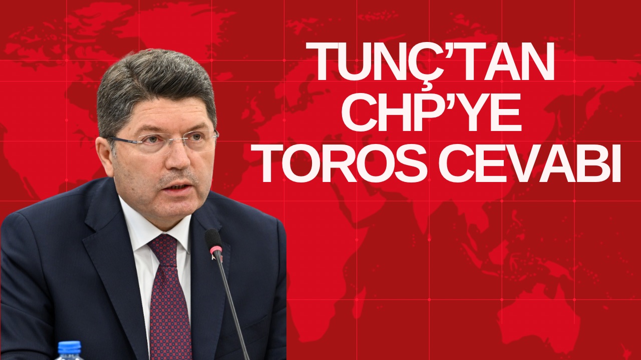 TUNÇ’TAN CHP’YE TOROS CEVABI
