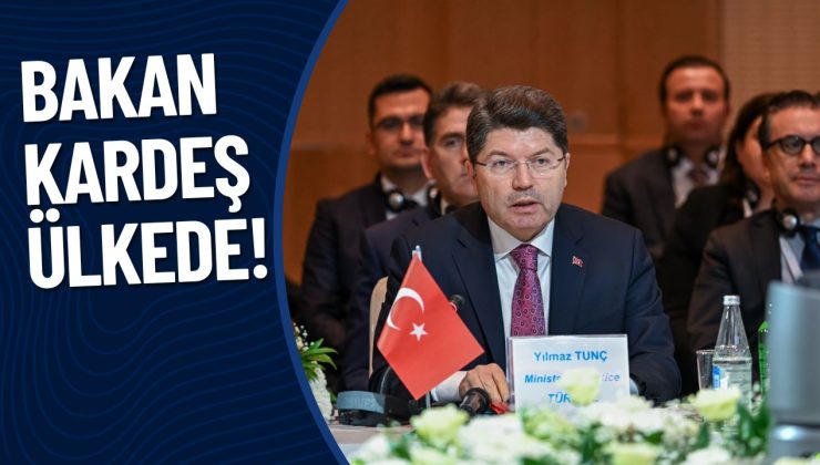 BAKAN KARDEŞ ÜLKEDE!
