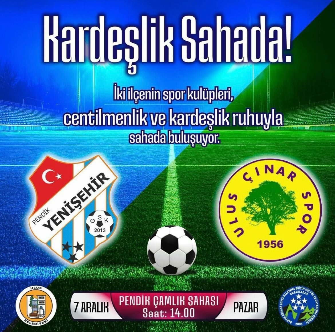 İSTANUL’DA KARDEŞLİK MAÇI