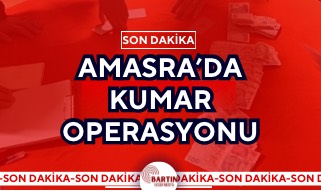 Amasra’da Kumar Operasyonu