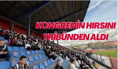 KONGRENİN HIRSINI TRİBÜNDEN ALDI