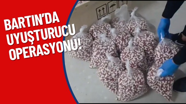 BARTIN’DA UYUŞTURUCU OPERASYONU! 