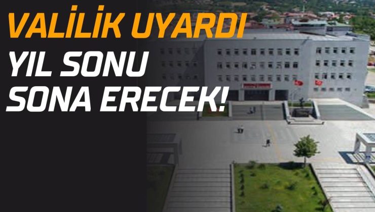 VALİLİK UYARDI!
