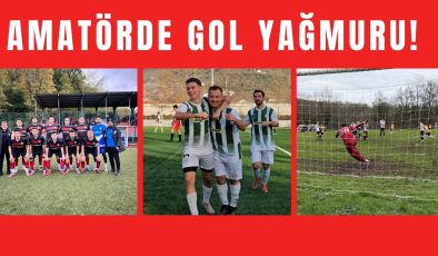 AMATÖRDE GOL YAĞMURU!