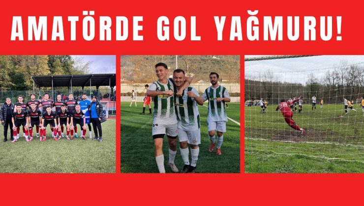 AMATÖRDE GOL YAĞMURU!