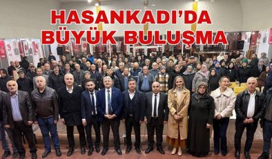 HASANKADI’DA BÜYÜK BULUŞMA