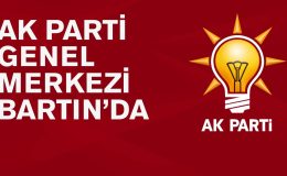 AK PARTİ GENEL MERKEZİ BARTIN’DA 