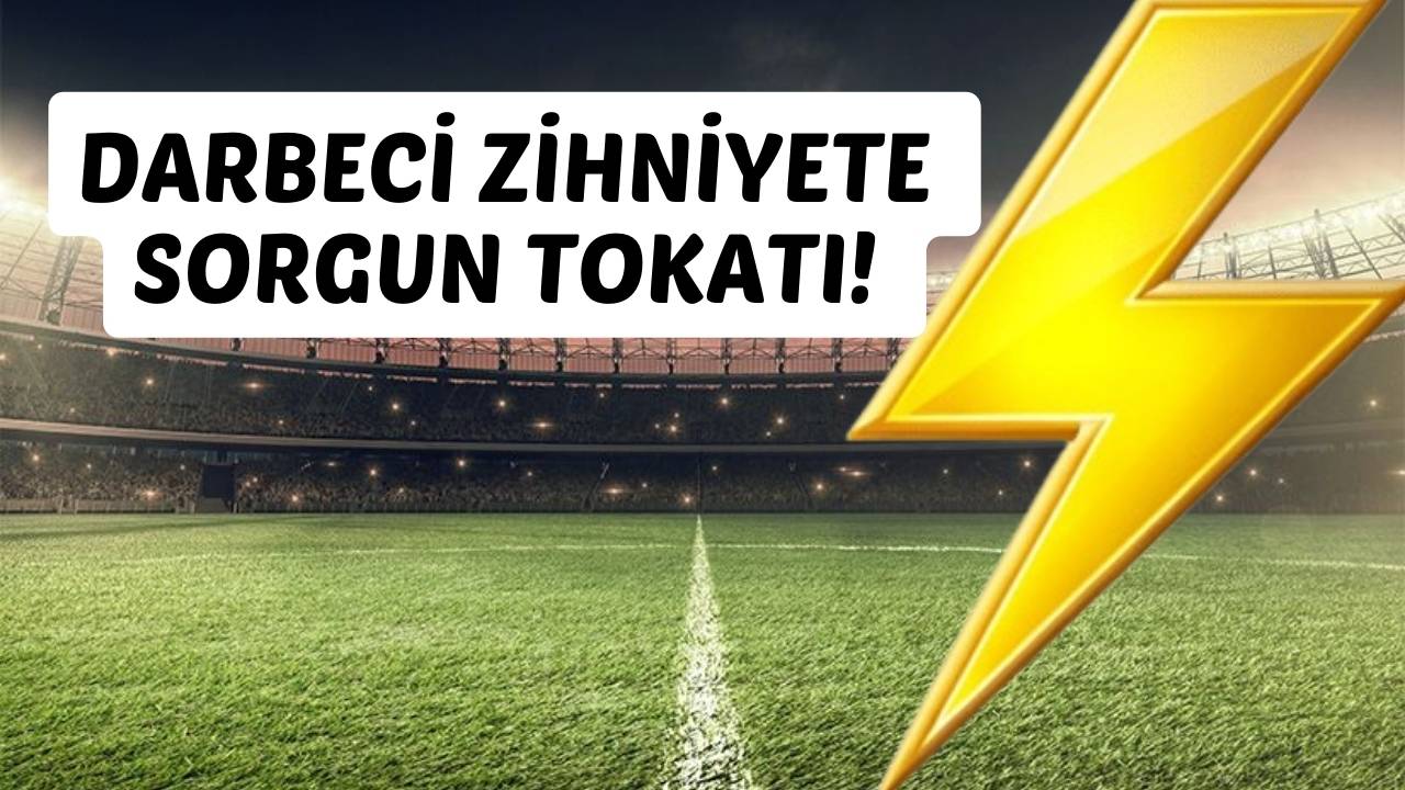 DARBECİ ZİHNİYETE SORGUN TOKATI! 