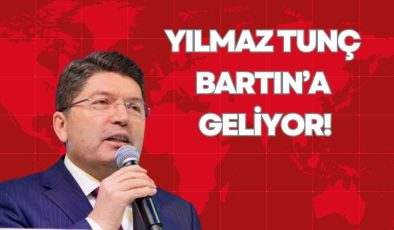 YILMAZ TUNÇ, BARTIN’A GELİYOR!