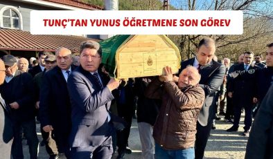 TUNÇ’TAN YUNUS ÖĞRETMENE SON GÖREV
