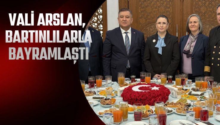 VALİ ARSLAN, BARTINLILARLA BAYRAMLAŞTI