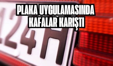 PLAKA UYGULAMASINDA KAFALAR KARIŞTI