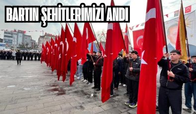 BARTIN ŞEHİTLERİMİZİ ANDI