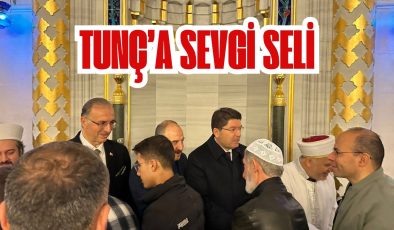 TUNÇ’A SEVGİ SELİ